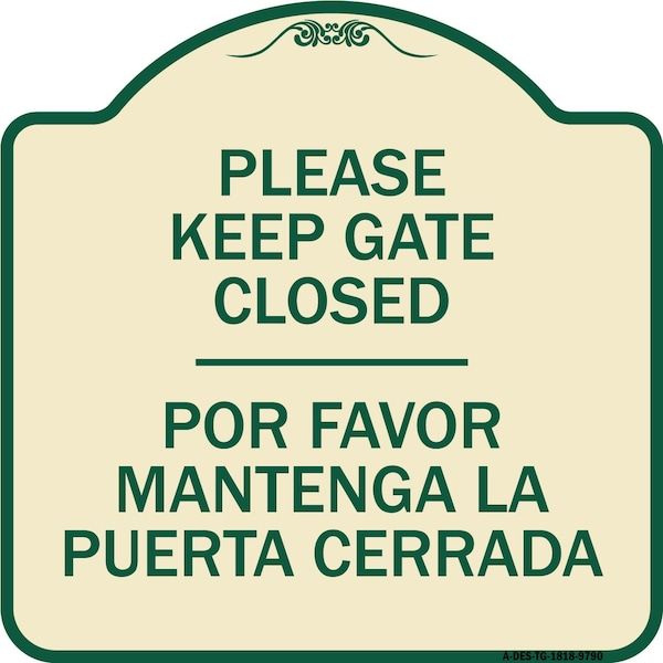 Signmission Designer Series-Keep Gate Closed Por Favor Mantenga La Puerta Cerrada, 18" x 18", TG-1818-9790 A-DES-TG-1818-9790 - main
